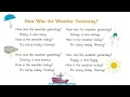 Let s Go 3 CD 2 54 - How Was the Weather Yesterday