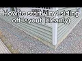 How to start vinyl siding with drops cleanly