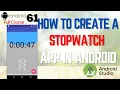 How to Create StopWatch App in Android Studio Android Studio Stopwatch Tutorial