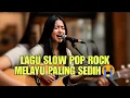 Lagu LAGU POP SLOW ROCK MELAYU MALAYSIA PALING SEDIH😭 - SAMPAI HATI KAU LUKAI