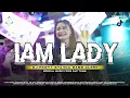 Lagu DJ IAM LADY PARTY BASS HOREK YANG BIKIN GELENG KEPALA DIDIK JANGKRIK PROJECT