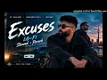 🎧 Excuses – AP Dhillon, Gurinder Gill, Intense | Lo-Fi Slowed + Reverb 🌙 | Chill Vibes