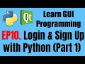 GUI Programming EP10 Login Sign Up with PyQt5 Part 1