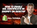How to Enable SSL Certificate in Shopify on Desktop 2026 Full Guide