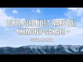 Download Lagu Blue Bird [ost Naruto] - Ikimono-gakari Cover Madmax (Lirik Lagu) | Lyrics Zone