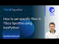 How to set specific filter in Tibco Spotfire using IronPython