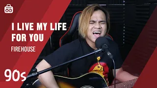 Download FireHouse - I Live My Life for You (Batang 90s Music Acoustic Cover) MP3