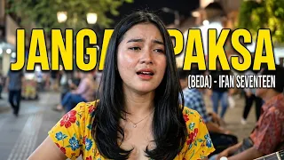 JANGAN PAKSA RINDU (BEDA) Cover Musisi Jalanan Malioboro Jogja - (Ifan Seventeen)