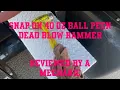 Snap On 40 oz Ball Peen Dead Blow Hammer Reviewed by a Mechanic