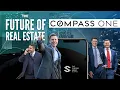 Compass One The Future of Real Estate is Here
