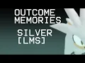 Lagu Outcome Memories 0.2 (OST) [SILVER LMS]