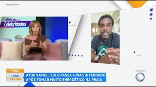 HOJE EM DIA 27.02: Rafael Zulu é internado após exagerar no energético na praia