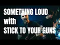 Download Lagu Stick To Your Guns - Something Loud [Live Performance + Interview]