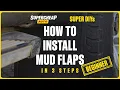How To Install Mud Flaps - SUPER DIYs