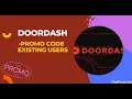 LATEST - DoorDash Promo Code Existing Users 2023