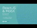 MonoTalks ReactJS MobX