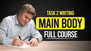 How To Write A Band 9 Task 2 Main Body Paragraph