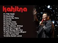 Lagu Kahitna full album - Lagu Kahitna full album terbaik sepanjang masa 2009 - 2025
