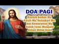 Download Lagu DOA PAGI🟠Biarlah Berkat-Mu, Kasih-Mu, Kebaikan-Mu, dan Kemurahan-Mu, Terus Mengalir dalam Hidup Kami