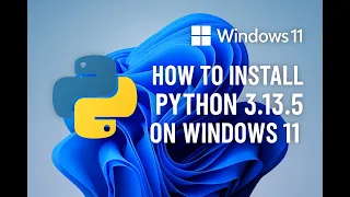 How to Install Python 3 13 5 on Windows Python Programming Tutorial