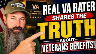 REAL VA Rater Shares The Truth About Veterans Benefits and Process with Disability Compensation