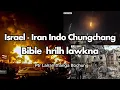 Download Lagu Israel Iran indo chungchang Bible hrilh lawkna