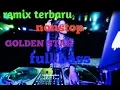 Download Lagu OT GOLDEN STAR TERBARU NONSTOP FULL BASS MANTAP.. REMIX. DJ