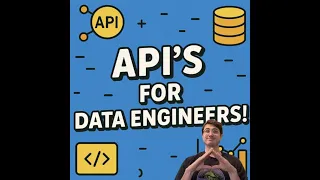 How to Work with API s as a Data Engineer Part 1