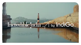 Incredible India by IndiGo | Ministry of Tourism x IndiGo | IndiGo 6E