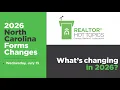 2026 North Carolina Forms Changes presented by Canopy Realtor Association