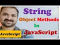String object Methods in JavaScript JavaScript Tutorial for Beginners