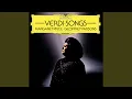 Download Lagu Verdi: Songs for Voice and Piano / Seste Romanze II: 2. La zingara