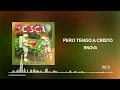 R Nova - Pero Tengo a Cristo