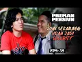 Download Lagu ADU NASIB! Joni Cerita Soal Pekerjaan Barunya! | PREMAN PENSIUN 2 | EPS. 35 (1/5)