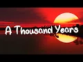 Download Lagu A Thousand Years - Christina Perri (Lyrics) || Adele, Keane (Mix Lyrics)