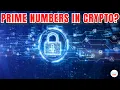 How Are Prime Numbers Used In Cryptography