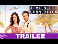 A Missed Connection Romantic Comedy Trailer Meggan Kaiser Alex Trumble mytimemovienetwork