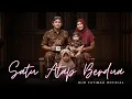 Download Lagu Duo Fatimah - Satu Atap Berdua (Official Music Video)