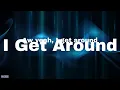 2Pac - I Get Around (Lyrics)