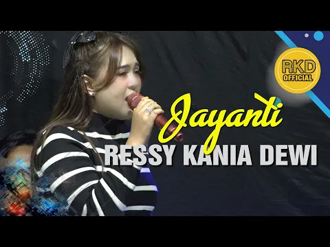 Download MP3 Jayanti -  Ressy Kania Dewi || LIVE MUSIK RKD OFFICIAL