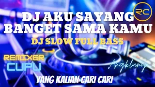 Download DJ AKU SAYANG BANGET SAMA KAMU SLOW FULL BASS MP3