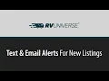 Get Notified When New Listings Are Posted On RVUniverse com