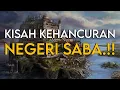Download Lagu FULL KISAH KAUM SABA NEGERI RATU BILQIS YANG DIHANCURKAN