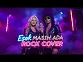 Download Lagu Esok Masih Ada-Rock Version