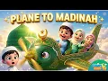 Lagu Plane to Madinah Zoom Zoom ✈️ | Fun Islamic Kids Song | Learn Bismillah \u0026 MashaAllah Dhikr, nasheed