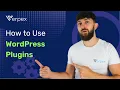How to use WordPress Plugins