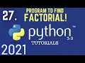 Python 3 9 Tutorials Factorial In Python Factorial Program Python For Beginners Python Tutorial
