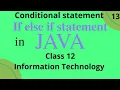 If else if statement in java Conditional statement class 12 Information Technology