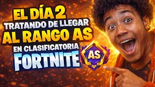 Dia 2 Tratando De Llegar AL Rango AS en Clasificatoria / Fortnite EN VIVO ⭕️