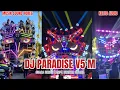 Download Lagu DJ PARADISE V5 M SPECTRE Remix 2025 Full Bass Nrotok Glerr